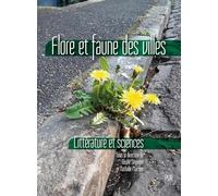 Flore et faune des villes: Littérature et sciences