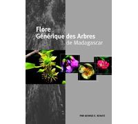 Flore Generique des Arbres de Madagascar by Schatz, George E (2001) Paperback