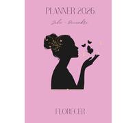 FLORECER: AGENDA ANUAL 2026 A4 para Mujer - Planificador de Metas y Productividad para Vida Personal y Profesional - Organiza Tareas y Hábitos