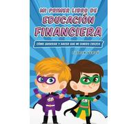 Floren Verdú Mi Primer Libro de Educación Financiera (Copertina rigida)
