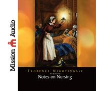 Florence Nightingale Nadia May Mission Audio Florenc Notes on Nursin (Tascabile)