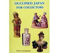 Florence Archambault Occupied Japan for Collectors (Copertina rigida)