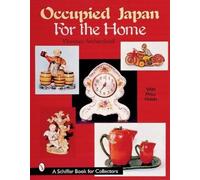 Florence Archambault Occupied Japan for the Home (Tascabile)