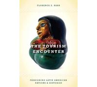 Florence Babb The Tourism Encounter (Tascabile)