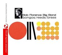 Florence, Bob Big Band - Bongos/Reeds/Brass