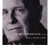 Florence Bob - Friends Treasures Heroes
