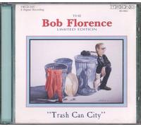 Florence,Bob - Trash Can City