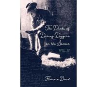 Florence Breed The Deeds of Daring Diggers on the Somme (Tascabile)