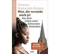 Florence Brokow Mist, die versteht mich ja: Aus dem Leben einer Sch (Tascabile)