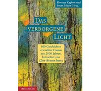 Florence Caplow Das verborgene Licht: 100 Geschichten erwacht (Copertina rigida)