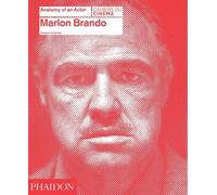 Florence Colombani Marlon Brando (Copertina rigida) Anatomy of an Actor