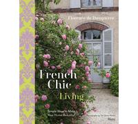 Florence de Dampierre French Chic Living (Copertina rigida)