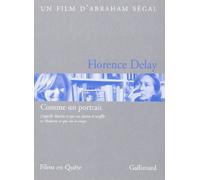 Florence Delay: Comme un portrait