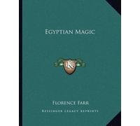 Florence Farr Egyptian Magic (Tascabile)