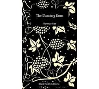 Florence Farr The Dancing Faun (Copertina rigida)