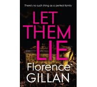 Florence Gillan Let Them Lie (Tascabile)