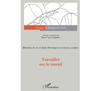 Florence Giust-Desprairies Travailler sur le travail (Tascabile)