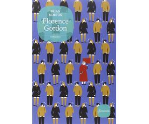 Florence Gordon [Paperback] [Sep 17, 2015] Morton, Brian; Parolini, M. and Curto