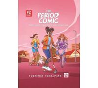 Florence Igboayaka The Period Comic- Issue 2 (Tascabile)