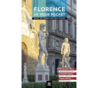 Florence in Your Pocket: Walks, Art, Sunsets and Local Flavors