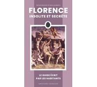 Florence insolite et secrète