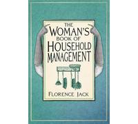 Florence Jack The Woman's Book of Household Management (Tascabile)