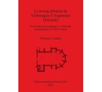 Florence Journo Le bourg abbatial de Villemagne-l'Argentière (Héraul (Tascabile)