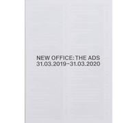 Florence Jung New Office The Ads: 31.03.2019-31.03.2020