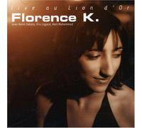 FLORENCE K - LIVE AU LION D'OR