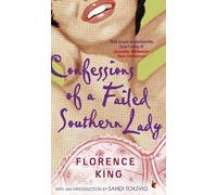 Florence King Confessions Of A Failed Southern Lady (Tascabile)
