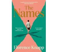 Florence Knapp Florence Knapp The Names (Copertina rigida)