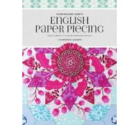 Florence Knapp Flossie Teacakes' Guide to English Paper Piecing (Tascabile)