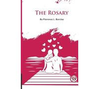 Florence L. Barclay The Rosary (Tascabile)