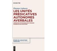 Florence Lefeuvre Les Unités Prédicatives Autonomes Averbales (Copertina rigida)