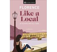 Vincenzo D'Angelo Mary Gray Phoebe Hunt Florence Like a Local (Copertina rigida)