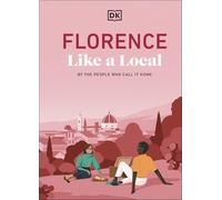 Florence Like a Local: By the People Who Call It Home
