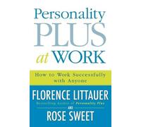 Florence Littaue Personality Plus at Work - How to Work Successfully (Tascabile)