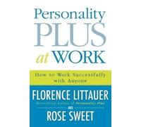 Florence Littaue Personality Plus at Work - How to Work Successfully (Tascabile)