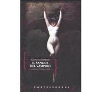 Florence Marryat - Il sangue del vampiro Castelvecchi Narrativa
