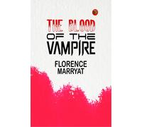 Florence Marryat The Blood of the Vampire (Tascabile)