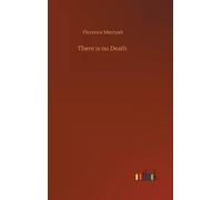 Florence Marryatt There is no Death (Copertina rigida)