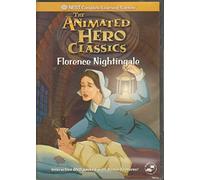 Florence Nightingale: Animated Hero Classics