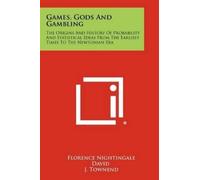 Florence Nightingale David Games, Gods And Gambling (Tascabile)