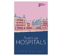 Florence Nightingale Notes on Hospitals (Tascabile)