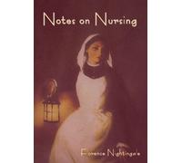 Florence Nightingale Notes on Nursing (Copertina rigida)