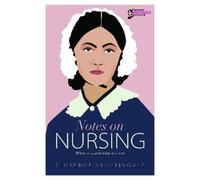 Florence Nightingale Notes on Nursing (Tascabile)
