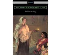 Florence Nightingale Notes on Nursing (Tascabile)