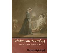 Florence Nightingale Notes on Nursing (Tascabile)