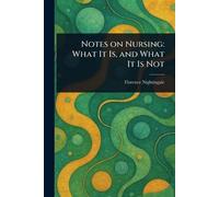Florence Nightingale Notes on Nursing (Tascabile)