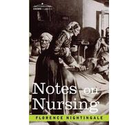 Florence Nightingale Notes on Nursing (Tascabile)